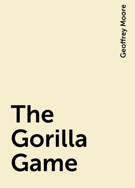 The Gorilla Game, Geoffrey Moore