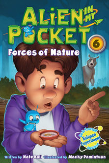 Alien in My Pocket #6: Forces of Nature, Nate Ball