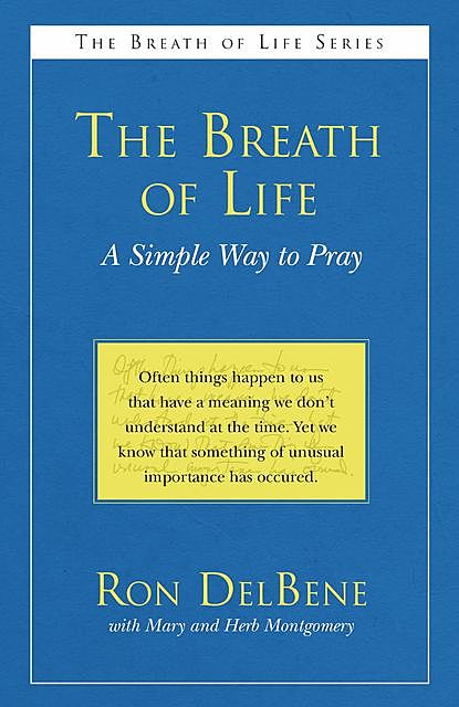 The Breath of Life, Ron DelBene