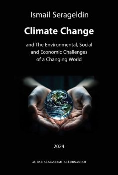 Climate Change, Ismail Serageldin