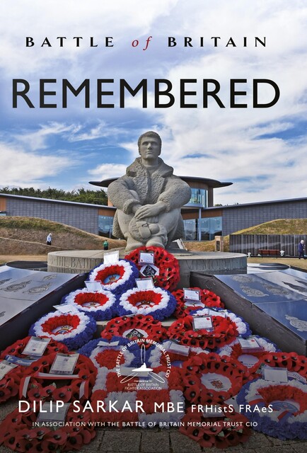 Battle of Britain Remembered, Dilip Sarkar MBE FRHistS FRAeS