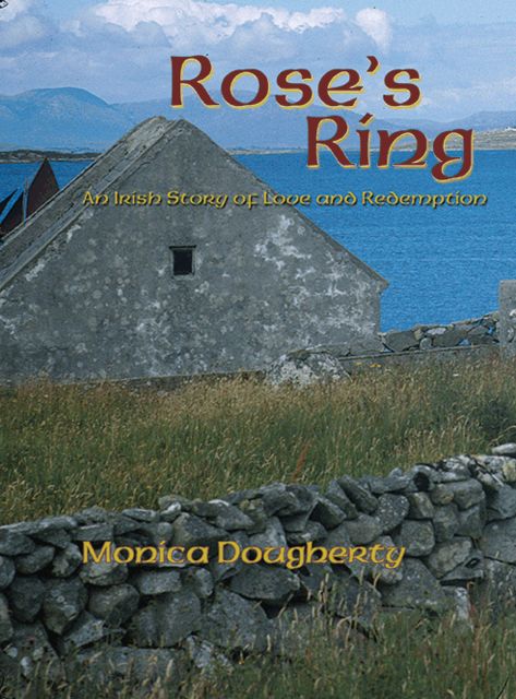 Rose's Ring, Monica Dougherty