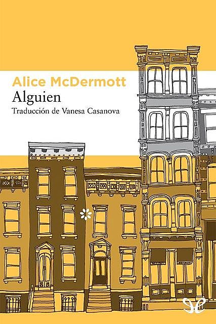 Alguien, Alice McDermott