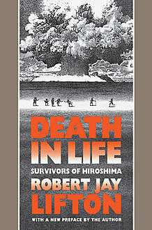 Death in Life, Robert Jay Lifton
