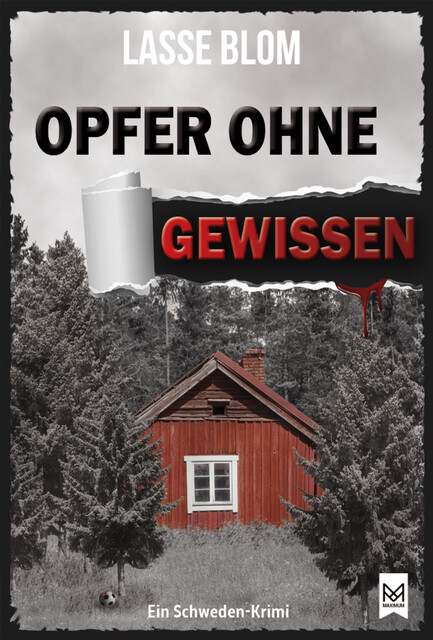 Opfer ohne Gewissen, Lasse Blom