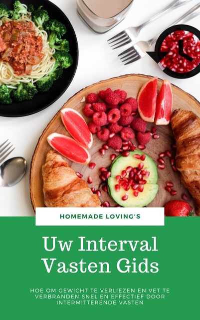 Uw Interval Vasten Gids, HOMEMADE LOVING'S