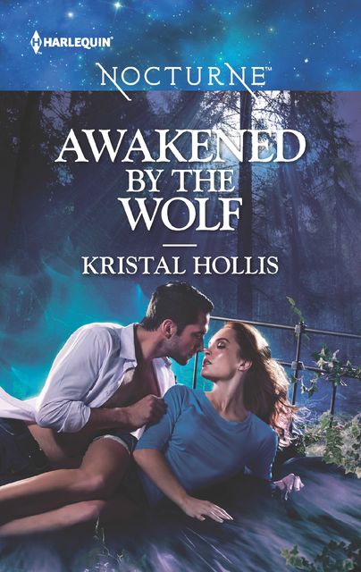 Awakened by the Wolf, Kristal Hollis