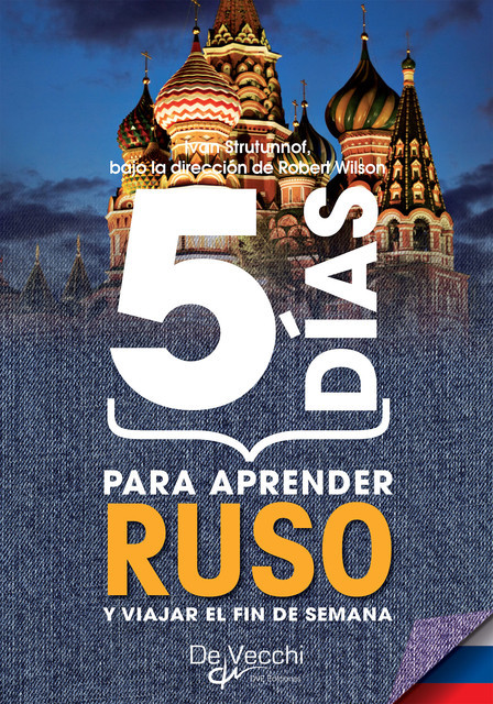 5 días para aprender Ruso, Robert Wilson, Ivan Strutunnof