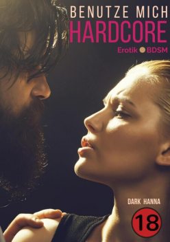 Hardcore, Dark Hanna