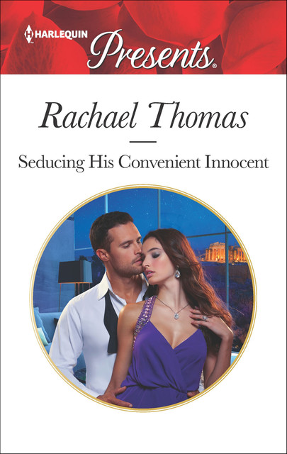 Seducing His Convenient Innocent, Rachael Thomas