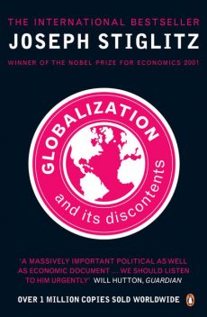 Globalization and Its Discontents, Joseph Stiglitz