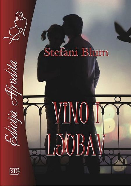 Vino i ljubav, Stefani Blum