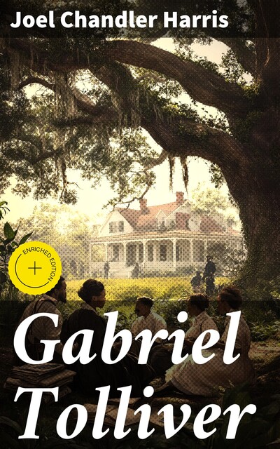 Gabriel Tolliver, Joel Chandler Harris