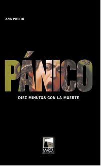 Pánico, Ana Prieto