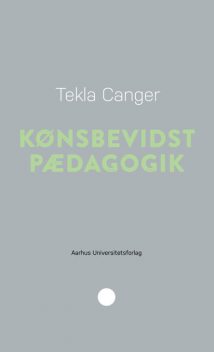 Kønsbevidst pædagogik, Tekla Canger