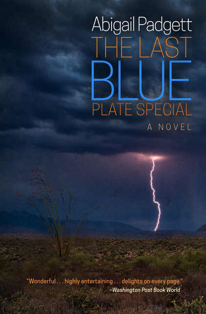 The Last Blue Plate Special, Abigail Padgett