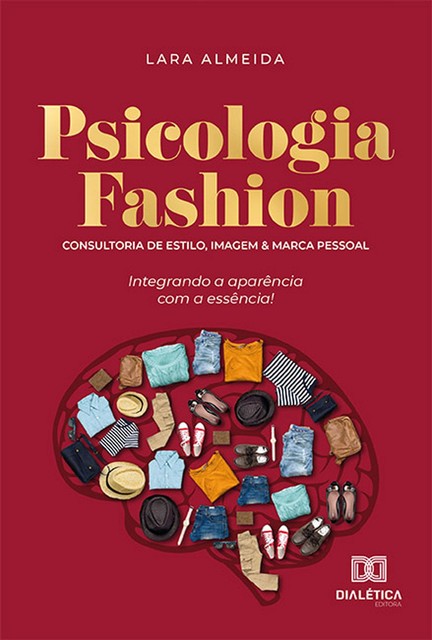Psicologia fashion, Lara Almeida