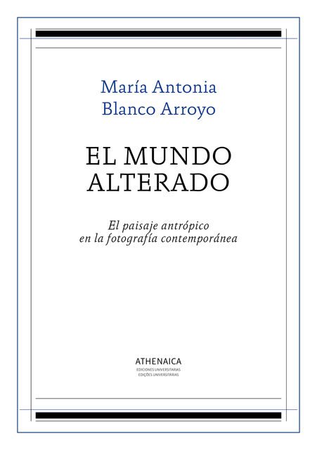 El mundo alterado, María Antonia Blanco Arroyo