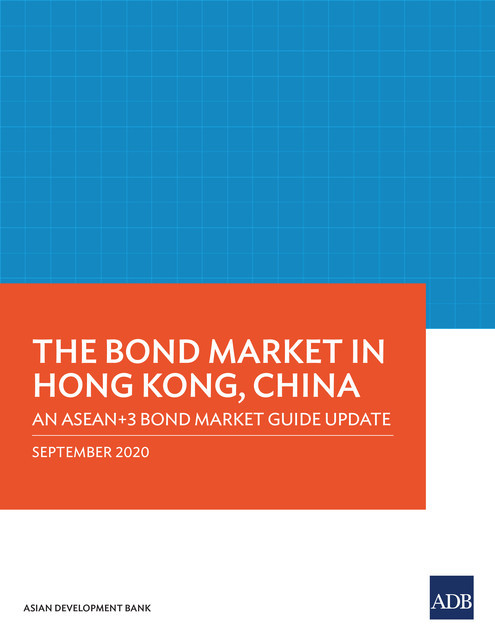 The Bond Market in Hong Kong, China, Asian Development Bank