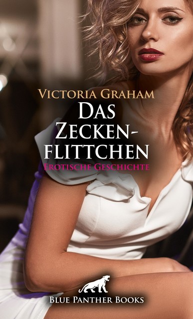 Das Zeckenflittchen | Erotische Geschichte, Victoria Graham