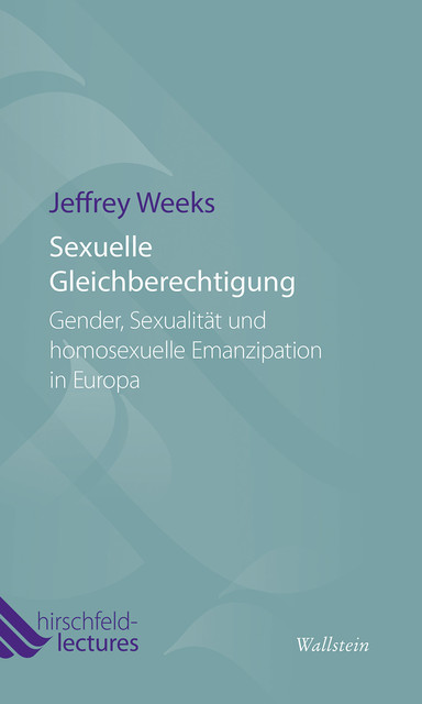 Sexuelle Gleichberechtigung, Jeffrey Weeks