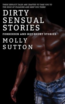Dirty Sensual Stories, Molly Sutton