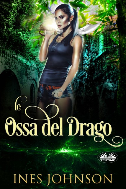 Le Ossa Del Drago, Ines Johnson