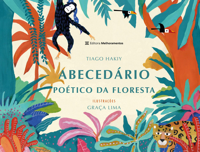 Abecedário Poético da Floresta, Tiago Hakiy