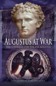 Augustus at War, Lindsay Powell
