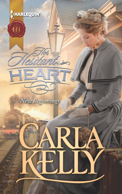 Her Hesitant Heart, Carla Kelly