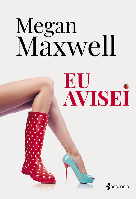 Eu avisei, Megan Maxwell