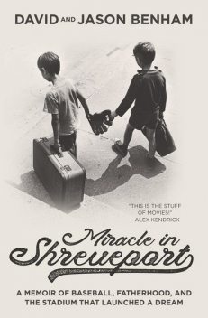 Miracle in Shreveport, David Benham, Jason Benham