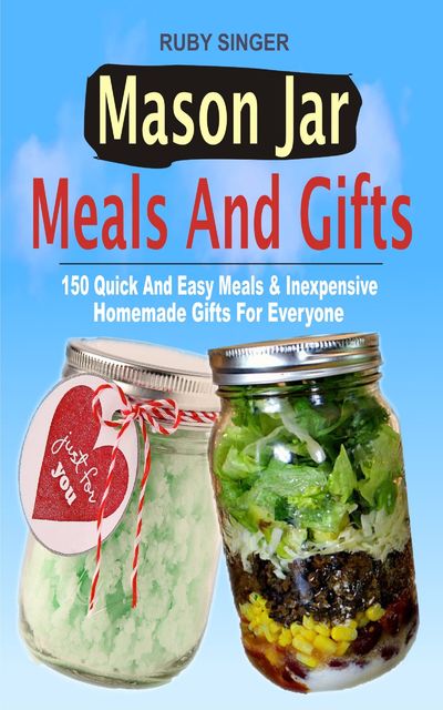 Mason Jar Meals And Gifts, Ruby Singer
