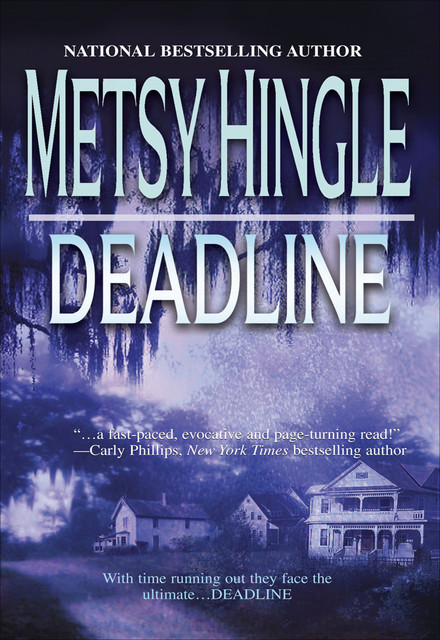Deadline, Metsy Hingle