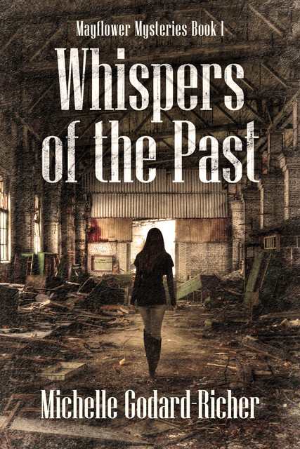 Whispers of the Past, Michelle Godard-Richer