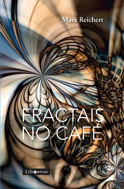 Fractais no café, Mara Reichert