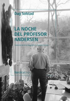 La noche del profesor Andersen, Dag Solstad