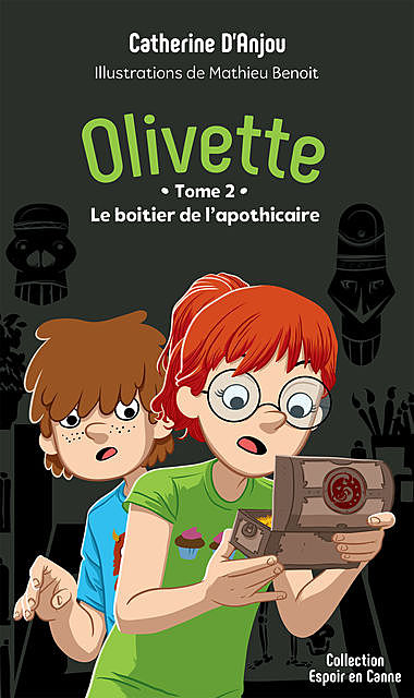 Olivette – Le boitier de l’apothicaire by Catherine D'Anjou Read Online ...