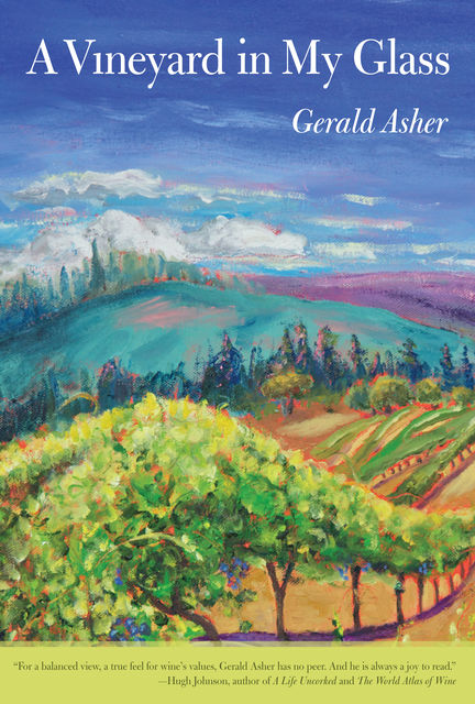 A Vineyard in My Glass, Gerald Asher
