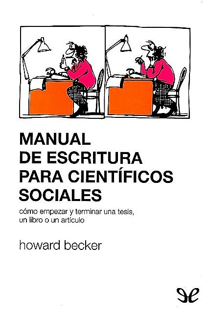 Manual de escritura para científicos sociales, Howard Becker