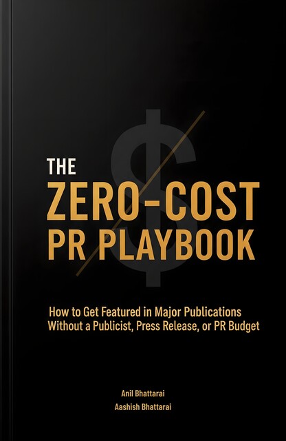 The Zero-Cost PR Playbook, Aashish Bhattarai, Anil Bhattarai