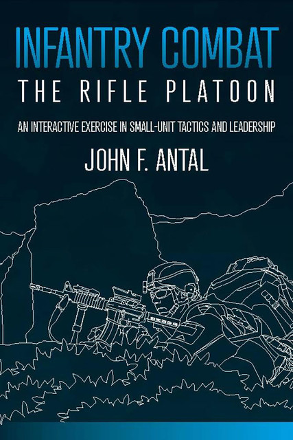 Infantry Combat, John Antal