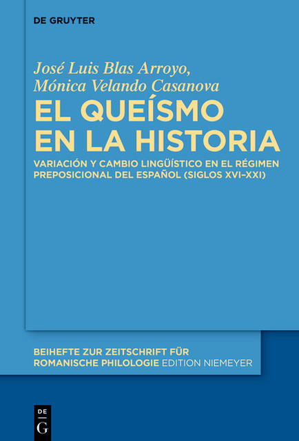 El queísmo en la historia, José Luis Blas Arroyo, Mónica Velando Casanova