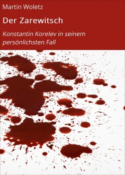 Der Zarewitsch, Martin Woletz