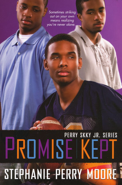 Promise Kept, Stephanie Perry Moore