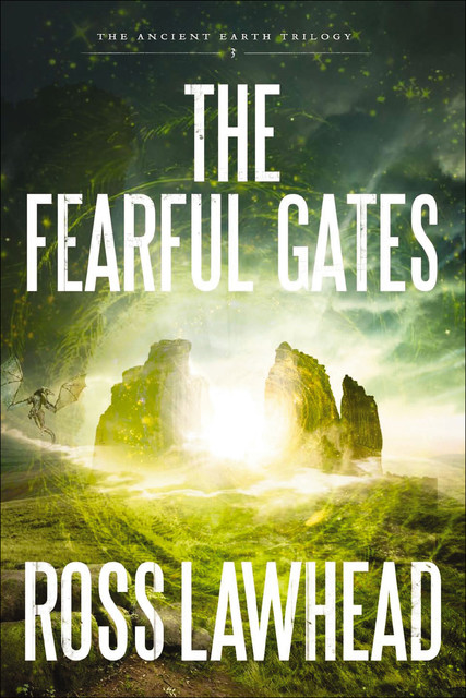The Fearful Gates, Ross Lawhead