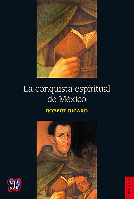 La conquista espiritual de México, Robert Ricard