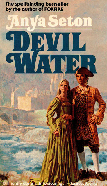 Devil Water, Anya Seton