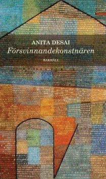 Försvinnandekonstnären, Andreas Vesterlund, Anita Desai