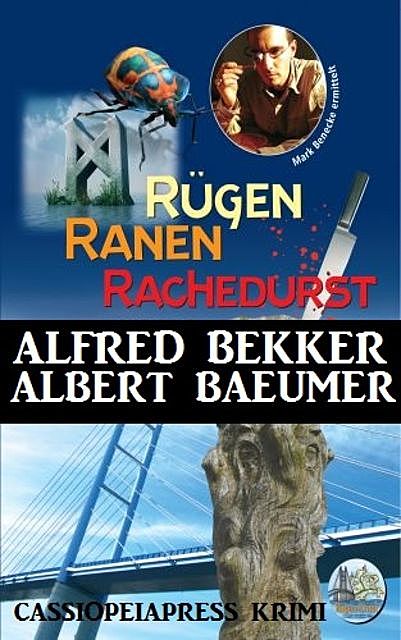 Rügen Krimi – Rügen, Ranen, Rachedurst, Alfred Bekker, Albert Baeumer